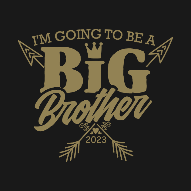 I will be a big brother 2023 sayings by HBfunshirts