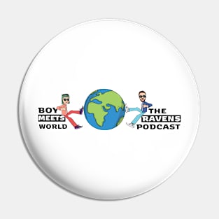 Ravens Meets World Pin