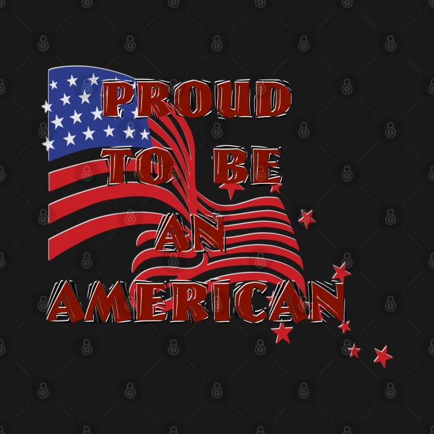 Proud To Be An American by D_AUGUST_ART_53