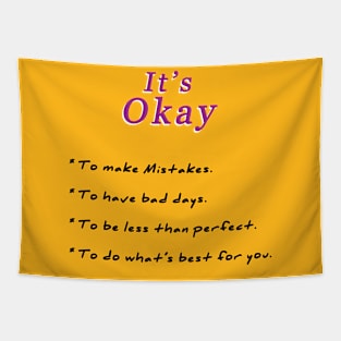 It's okay Life Tapestry