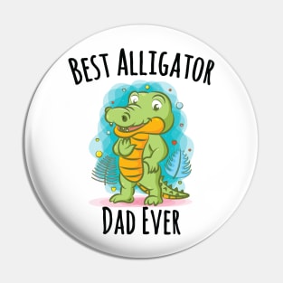 Best Alligator Dad Ever Pin