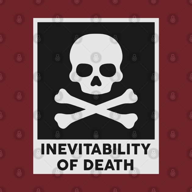 INEVITABILITY OF DEATH by Aries Custom Graphics