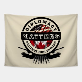 Diplomacy Matters, Protect our Troops Tapestry