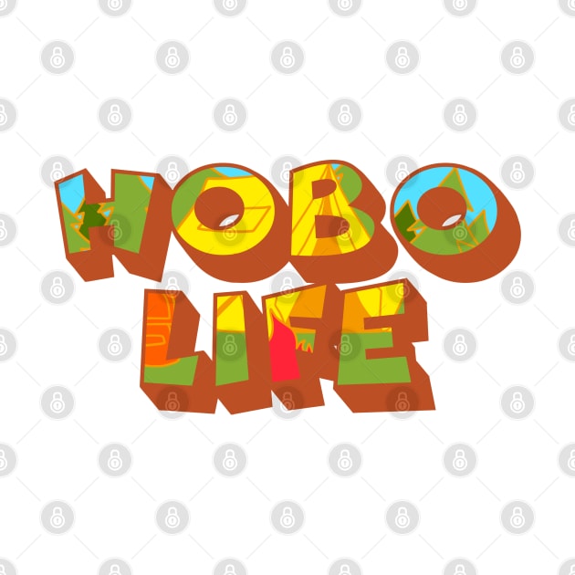 Hobo Life - Typography Style Retro Colorful Design by margueritesauvages