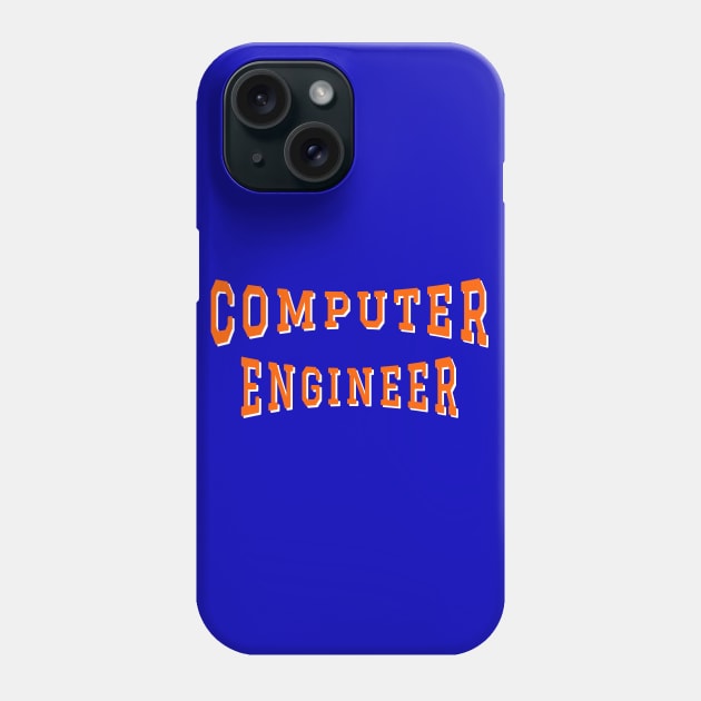 Computer Engineer in Orange Color Text Phone Case by The Black Panther