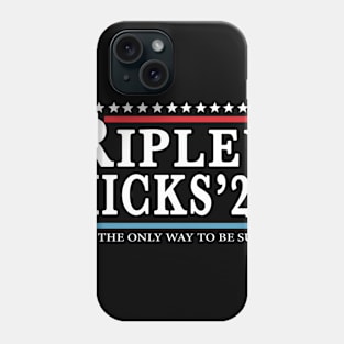 Ripley Hick's 20 It's The Only Way To Be Sure Phone Case