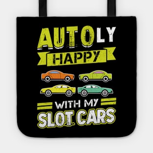 AUTOly Happy With My Slot Cars Tote