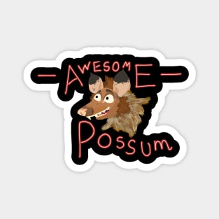 Awesome Possum! Magnet