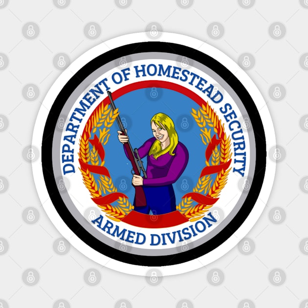 HOMESTEAD SECURITY ARMED DIVISION MA Magnet by Desert Hippie Boutique