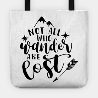 Not all Wander are lost Tote