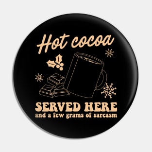 Hot Cocoa served her and a few grams of sarcasm Pin