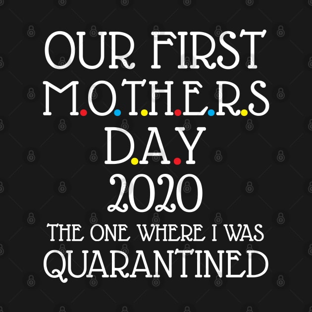 Our first mothers day 2020 by WorkMemes