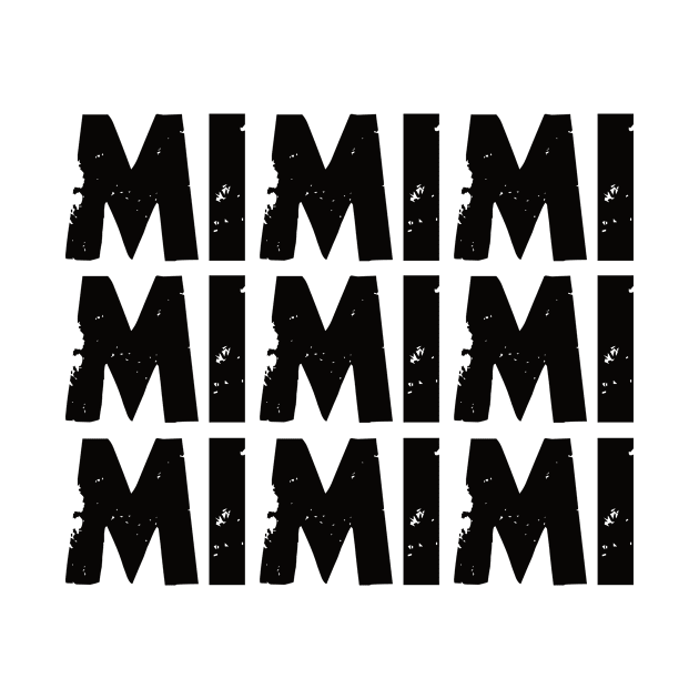 MiMiMiMi Meme Statement Funny Slogan Gift by Jackys Design Room