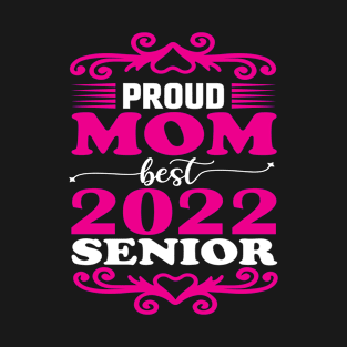 Proud Mom Senior 2022 T-Shirt