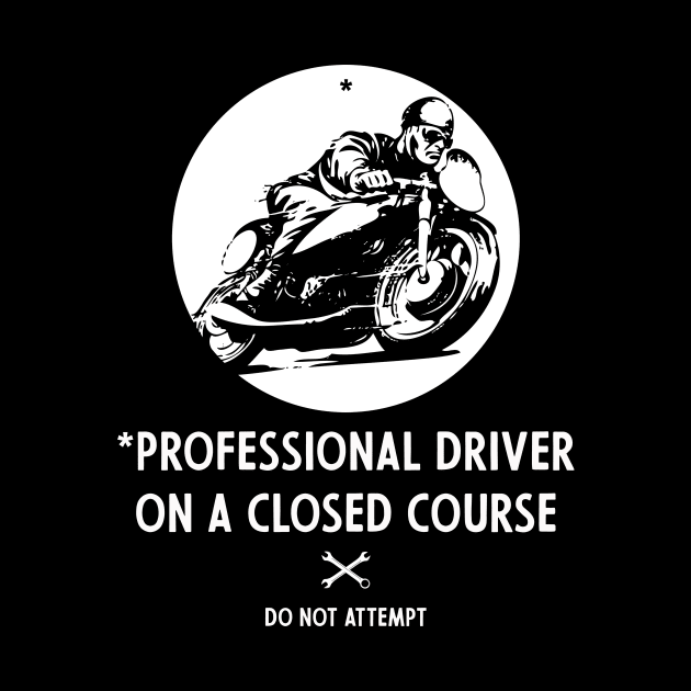 closed course by Kingrocker Clothing