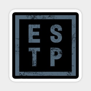 ESTP Extrovert Personality Type Magnet