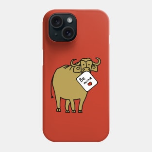 Gold Ox says Be Mine on Valentines Day Phone Case