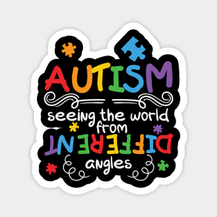 Autism Seeing The World From Different Angles Magnet