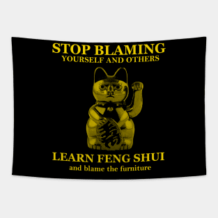 Learn Feng Shui, blame the furniture Tapestry