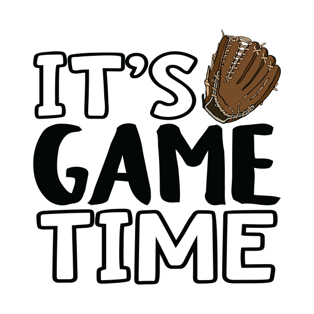 "It's Game Time", Baseball, Glove by Lusy