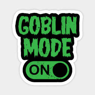 GOBLIN MODE ON - Vintage Grunge Style Magnet