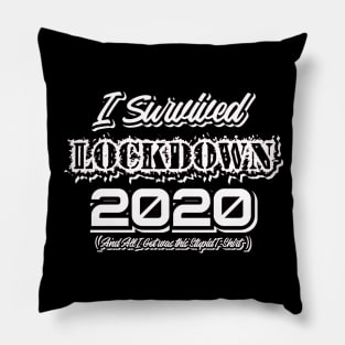 Survived Lockdown 2020 Pillow