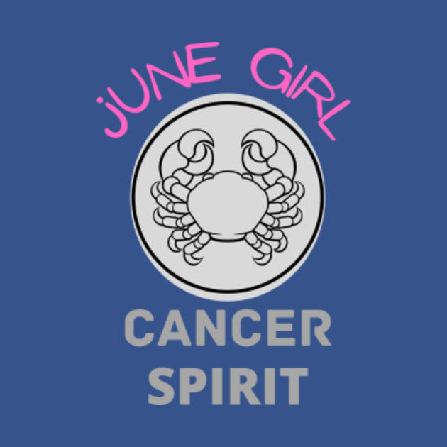 Discover June girl cancer spirit - June Girl Cancer Spirit - T-Shirt