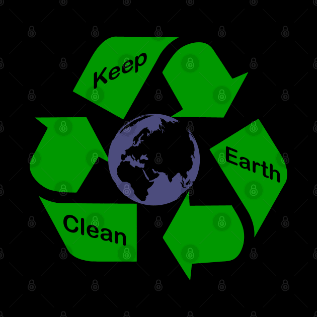 Keep Earth Clean - Recycle by PeppermintClover