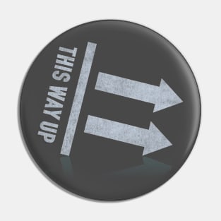 this way up - v2 Pin