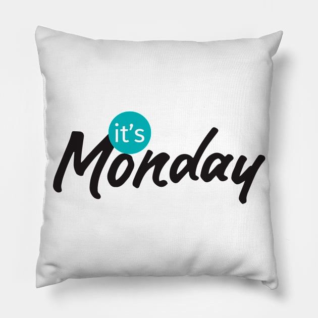 it's monday Pillow by creative words