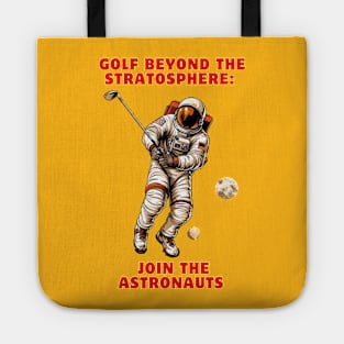 Golf Beyond the Stratosphere: Join the Astronauts Astronaut Golf Tote