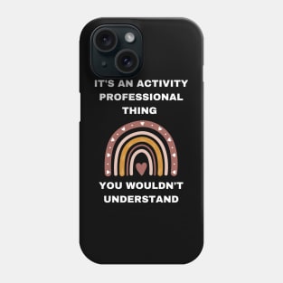 Activity Professionals Week Appreciation Gift Phone Case