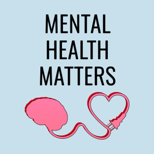 Mental Health Matters T-Shirt