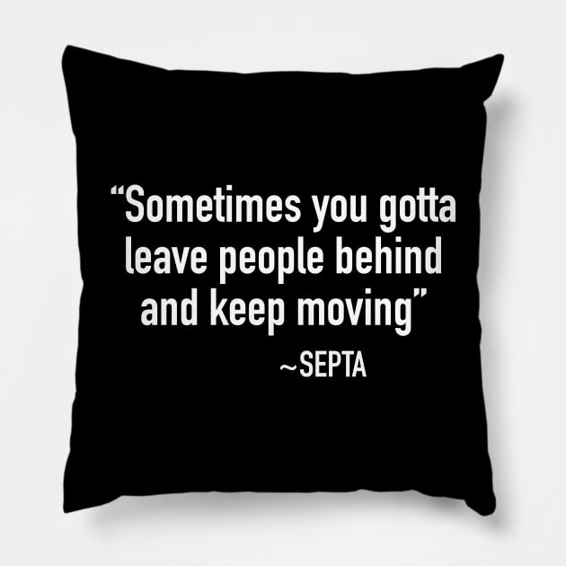 Oh SEPTA... Pillow by CKline