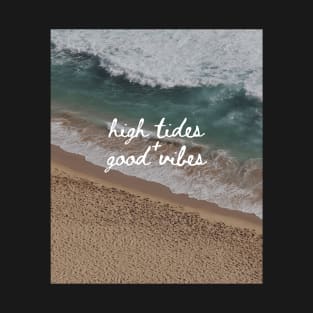 High Tide & Good Vibes T-Shirt