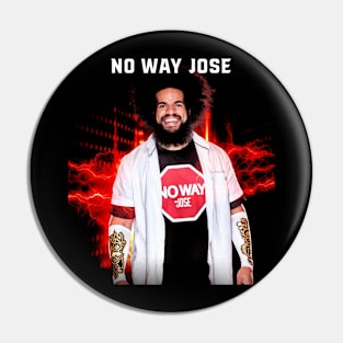 No Way Jose Pin