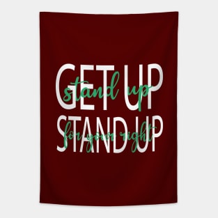 Get up, stand up Tapestry