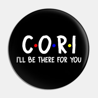 Cori I'll Be There For You | Cori FirstName | Cori Family Name | Cori Surname | Cori Name Pin