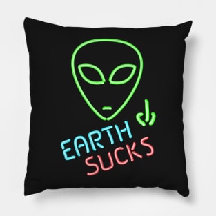 Earth Sucks Humorous Neon Extraterrestrial Alien Head Pillow