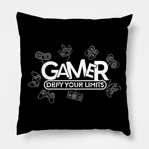 Gamer, Defy Your Limits Pillow by t4tif