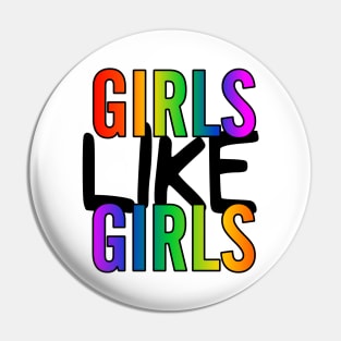 Girls Like Girls Pin