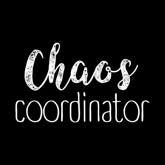 Chaos Coordinator | Mom Life | Motherhood | Gift Idea by MerchMadness
