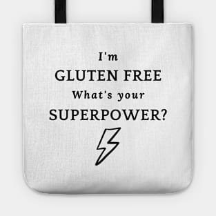 I'm gluten free - what's you superpower? Tote