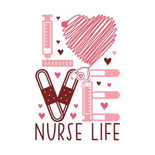 Heart Nurse Valentines Day Gift, Love Nurse Life T-Shirt