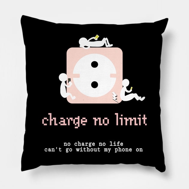 Charge no limit Pillow by Raihani