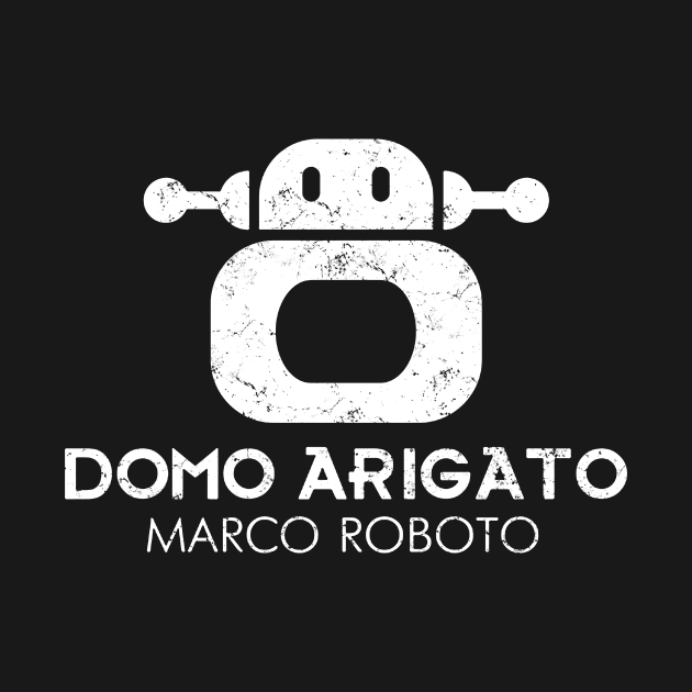 Domo Arigato Marco Roboto - 2 by rizkynazar