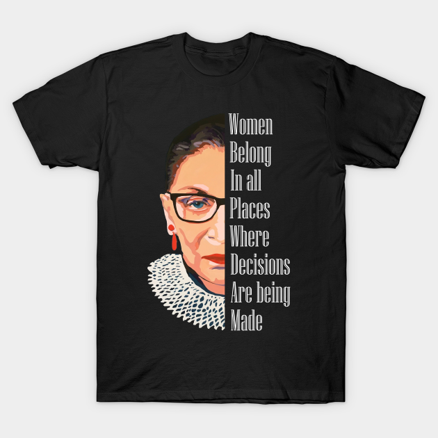 Notorious RBG Shirt Women Rights Politics - Rbg Ruth Bader Ginsburg - T-Shirt