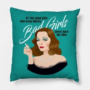 Bad girls Pillow