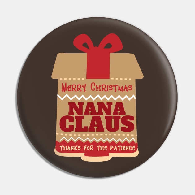 Nana Claus Pin by CTShirts