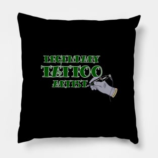 LEGENDARY TATTOO ARTIST Pillow